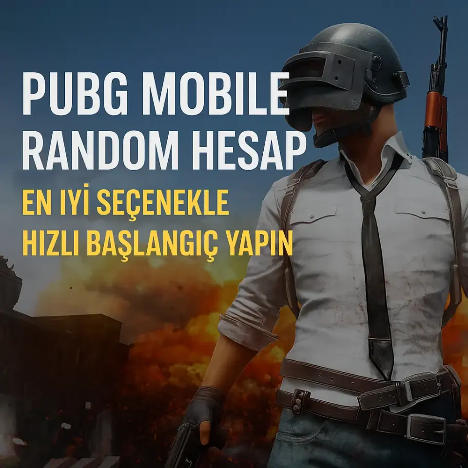 PUBG Mobile Random Hesap: En İyi Seçenekle Hızlı Başlangıç Yapın